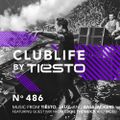 ClubLife by Tiësto Podcast 486 - First Hour