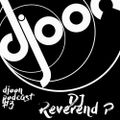 Djoon Podcast #3 - Dj Reverend P