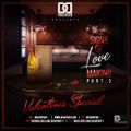 DJ Day Day Presents - Signs Of Love Making Part 3 [Valentines Special]