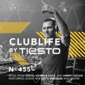 ClubLife By Tiësto Podcast 455 - First Hour