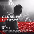 ClubLife by Tiësto Podcast 524 - First Hour