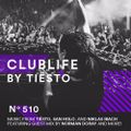 ClubLife by Tiësto Podcast 510 - First Hour