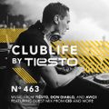 ClubLife By Tiësto Podcast 463 - First Hour