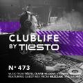 ClubLife By Tiësto Podcast 473 - First Hour