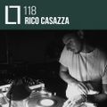 Loose Lips Mix Series - 118 - Rico Casazza (LIVE)