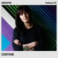Groove Podcast 83 - Cinthie