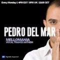 Pedro Del Mar - Mellomania Vocal Trance Anthems Episode 500