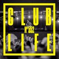 CLUBLIFE by Tiësto 552 podcast