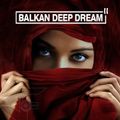 Balkan Deep Dream 2 | Arabian Deep House Mix 2017 | Vocal Deep Tech-House Chill Out Music