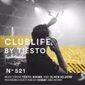 ClubLife by Tiësto Podcast 521 - First Hour