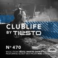ClubLife By Tiësto Podcast 470 - First Hour