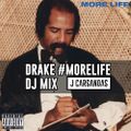 Drake - #MoreLife Mix @JCARSANDAS