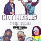 NOT LIKE US BLENDS RIDDIM MIX
