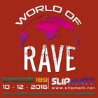 Slipmatt - World Of Rave #189