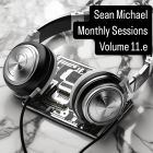 Sean Michael Monthly Sessions Volume 11.e