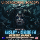 AngelJay & Gorgons Eye Underground Sorcery [Annihilation]