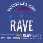 Slipmatt - World Of Rave #148