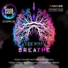 DJ JOEE - " BREATHE " - HOUSE FUSION RADIO UK - SHOW # 131