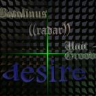 Desire (Botolinus & Radar & Unit - Grooves)