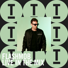 Flashmob | Live In The Mix 2024