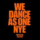 We Dance As One NYE - Dom Dolla