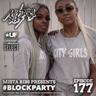 Mista Bibs - #BlockParty Episode 177 (DaBaby, Tyga, Pop Smoke, Unknown T, Headie One, Jack Harlow)