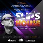 Slipmatt - Slip's House #061