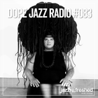 DOPE JAZZ RADIO #083