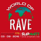 Slipmatt - World Of Rave #175