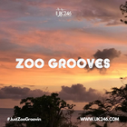 ZOO Grooves UK246.com 23/3/2024 Sat 6PM-8PM UK