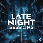 Late Night Sessions 3