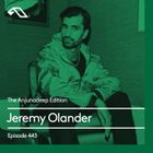 The Anjunadeep Edition 442 with Jeremy Olander