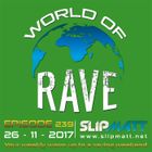 Slipmatt - World Of Rave #239