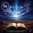 DJ JOEE - " REVELATION " - HOUSE FUSION RADIO UK - SHOW # 134