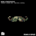 Nowa Atmospherec - Jump Up Drum & Bass - Live On www.drumbase.space - January 16th, 2025