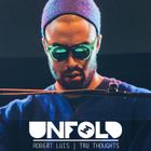 Tru Thoughts Presents Unfold 05.08.18 with Duval Timothy, Animanz & Carl Craig