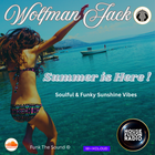 Wolfman Jack - Summer is Here ! ( Soulful & Funky Sunshine Vibes )