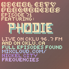 // Nickel City Frequencies on CKLU 96.7 FM // Episode 71 // Hour 2 // Phodie //