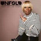 Tru Thoughts Presents Unfold 25.02.18 with Mary J Blige, Sly5thAve & EVM128