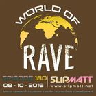 Slipmatt - World Of Rave #180