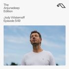 The Anjunadeep Edition 549 with Jody Wisternoff (Live at Anjunadeep Malta)