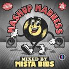 Mista Bibs - Mashup Madness 2025 Vol 1