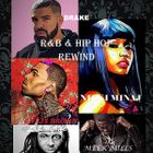 R&B & HIPHOP REWIND ft CHRIS BROWN, DRAKE, NICKI MINAJ, MEEK MILL, DJ KHALED, DJ DRAMA & MORE