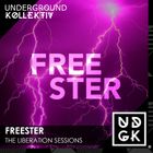 Freester - The Liberation Sessions - Volume 46 (UDGK: 08/10/2024)