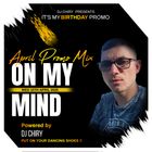 Dj Chiry - On My Mind (Birthday April 10.2025 Promotional Mix)