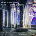 Lost Place DnB - Take 4 (Spring Break)