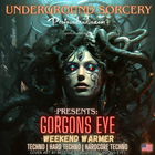 Gorgons Eye Underground Sorcery [Furiosa]