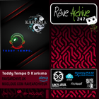 Toddy Tempo & Karisma - Rave Archive 247 - 26.01.25