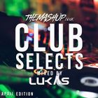 TheMashup.co.uk Presents Lukas - April Club Selects