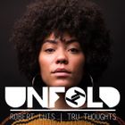 Tru Thoughts Presents Unfold 09.02.20 with Madison McFerrin, Saravah Soul, Pote